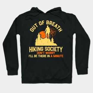 Out of breath hiking society Hoodie